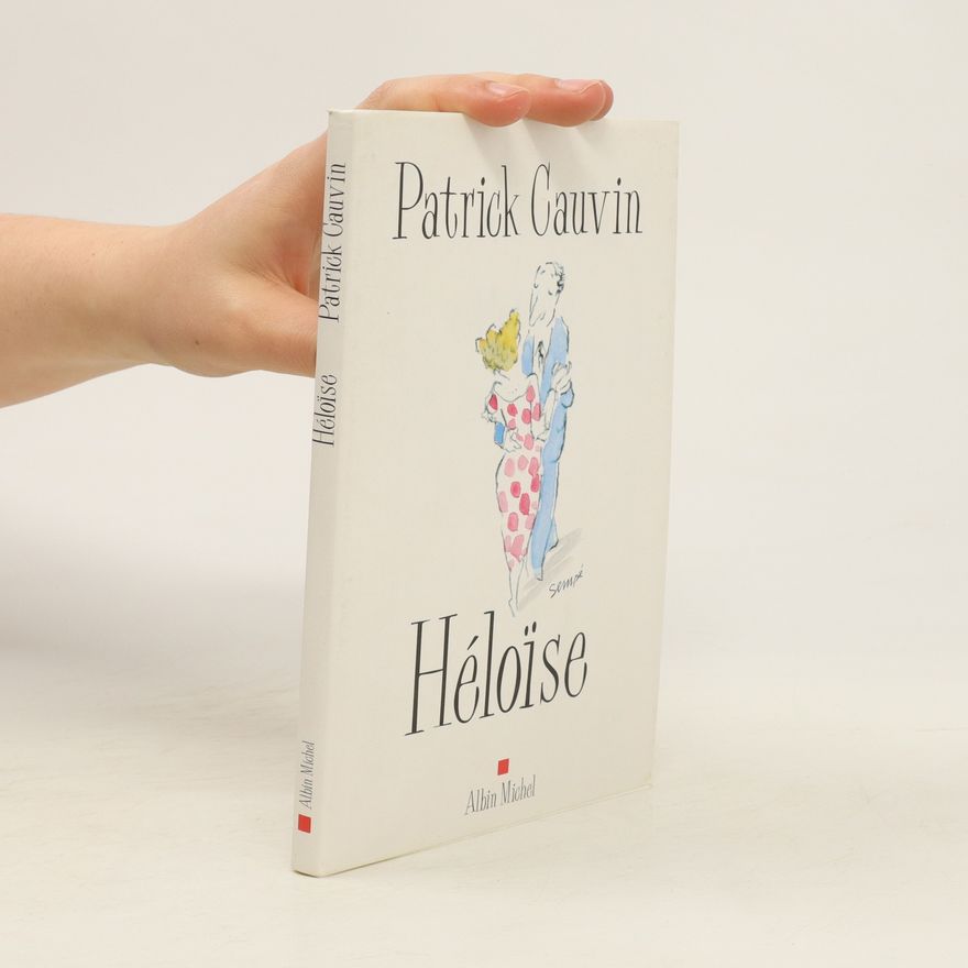 Patrick Cauvin Héloïse