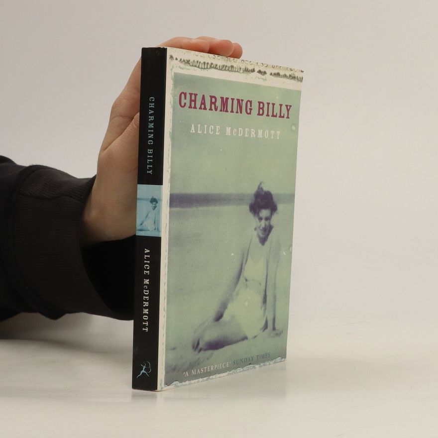 Alice McDermott Charming Billy