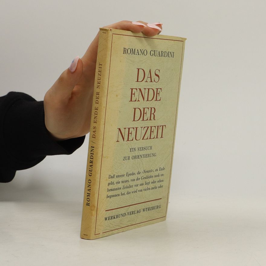 Romano Guardini Das Ende der Neuzeit