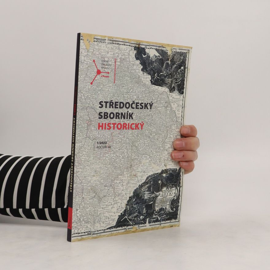 Kolektiv autorů Středočeský sborník historický 1/2022 ročník 48