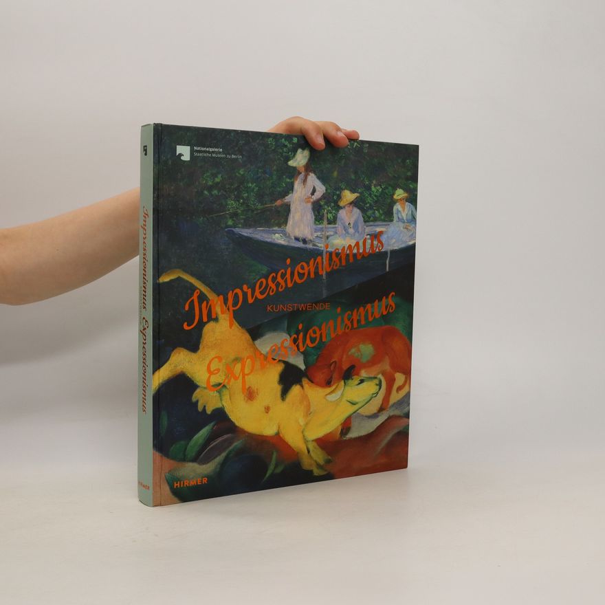 Angelika Wesenberg Impressionismus - Expressionismus. Kunstwende