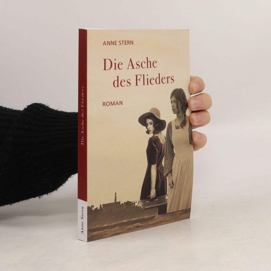 Anne Stern Die Asche des Flieders