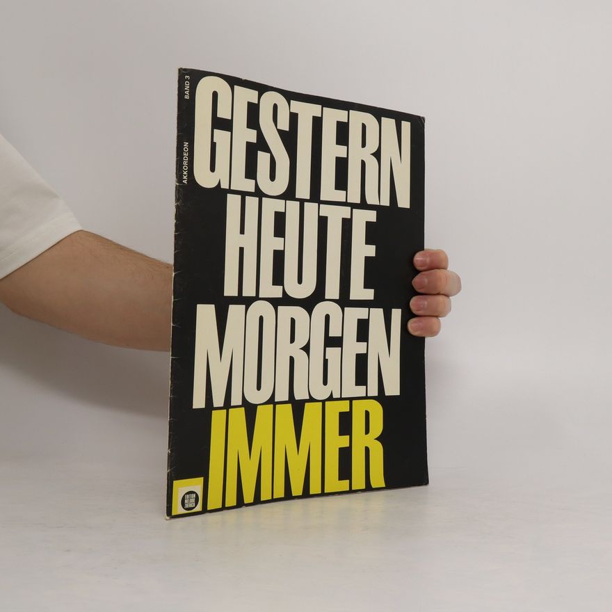 Kolektiv autorů Gestern - Heute - Morgen - immer. Band 3