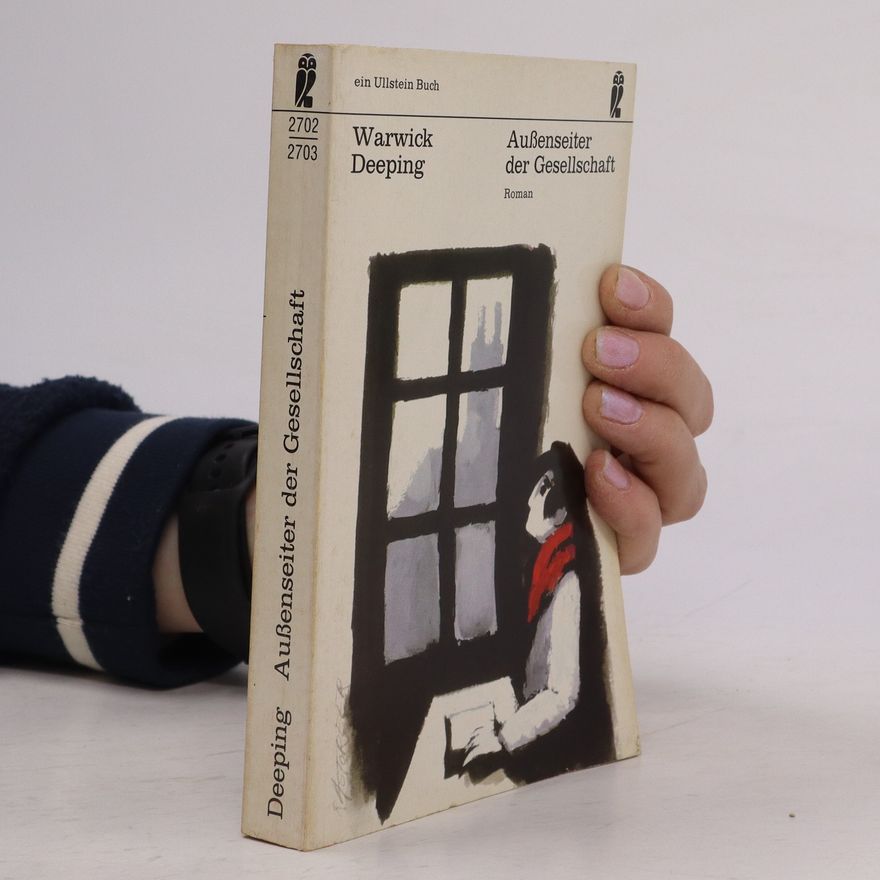 Warwick Deeping Außenseiter der Gesellschaft