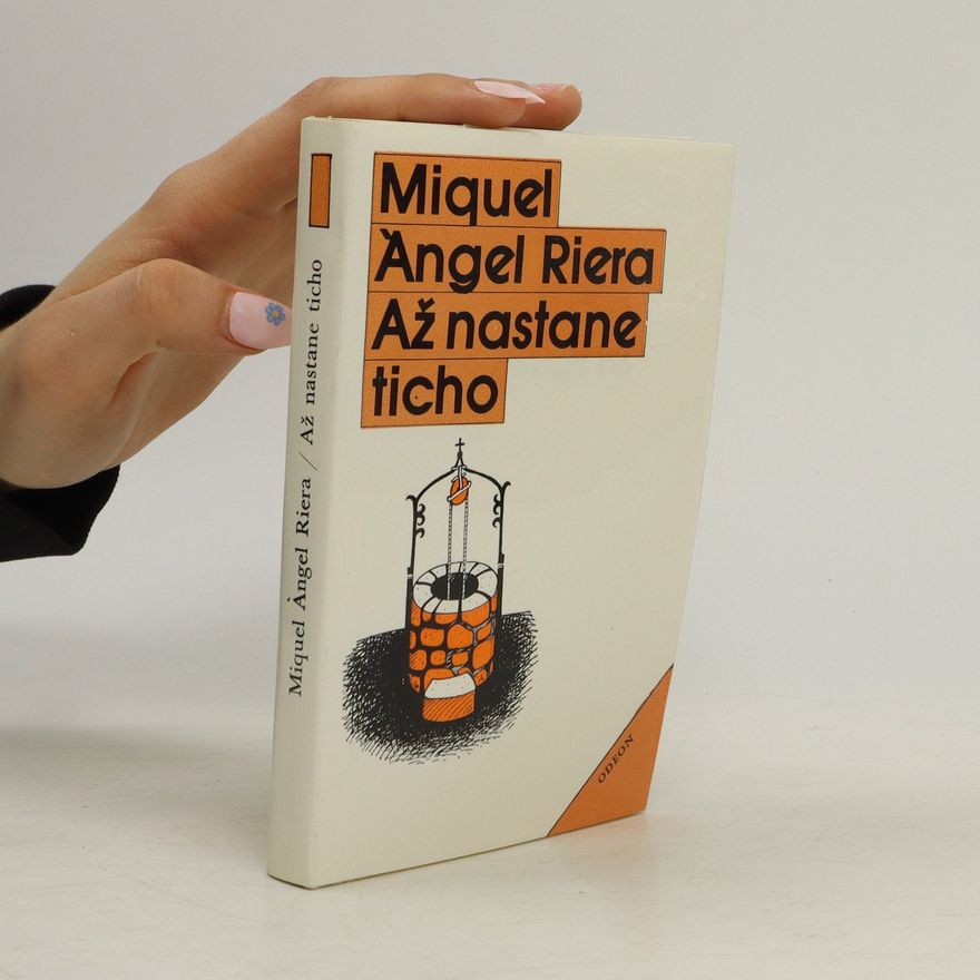 Miquel Āngel Riera Až nastane ticho