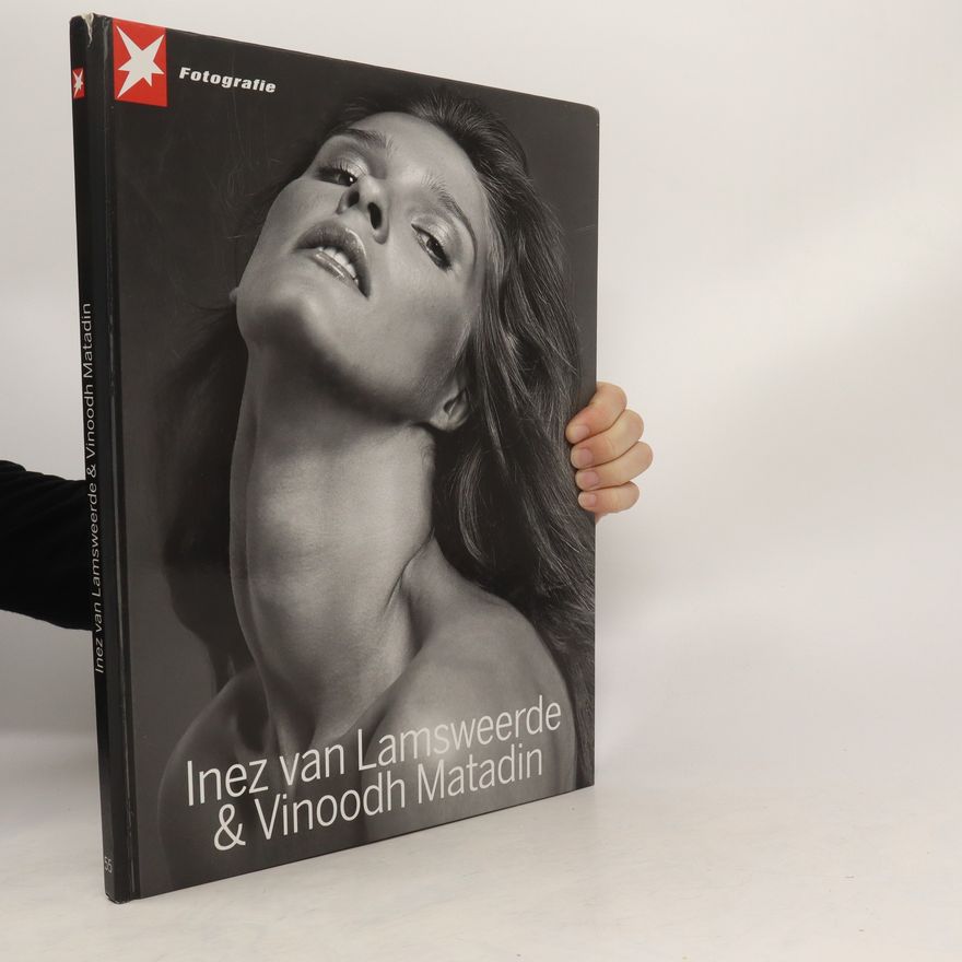 Inez van Lamsweerde Inez van Lamsweerde & Vinoodh Matadin