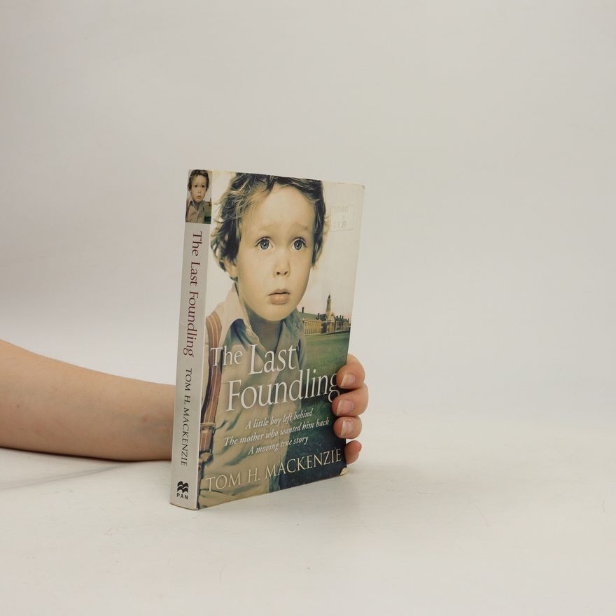 Tom Mackenzie The Last Foundling