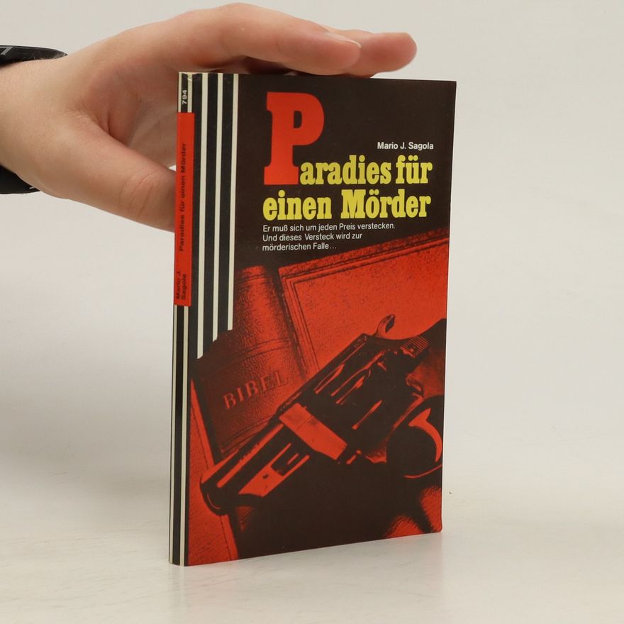 Mario J. Sagola Paradies für einen Mörder