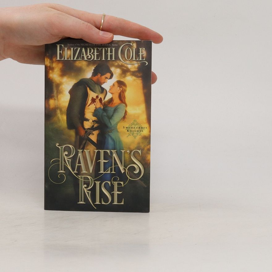Elizabeth Cole Raven's Rise