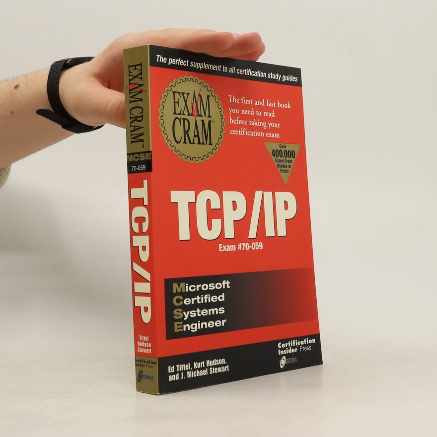 Kurt Hudson TCP/IP Exam Cram