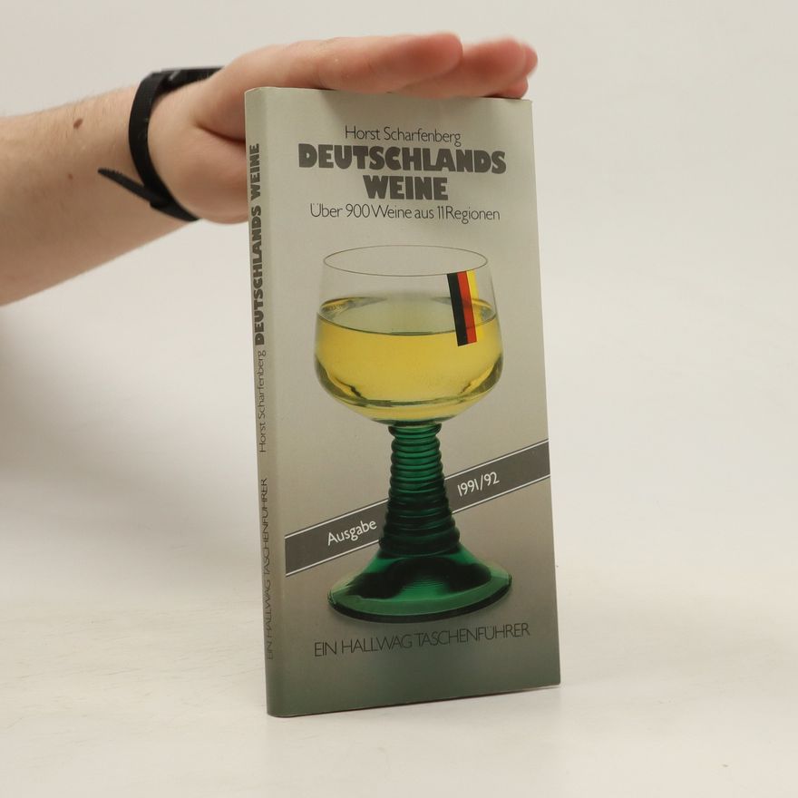 Horst Scharfenberg Deutschlands Weine