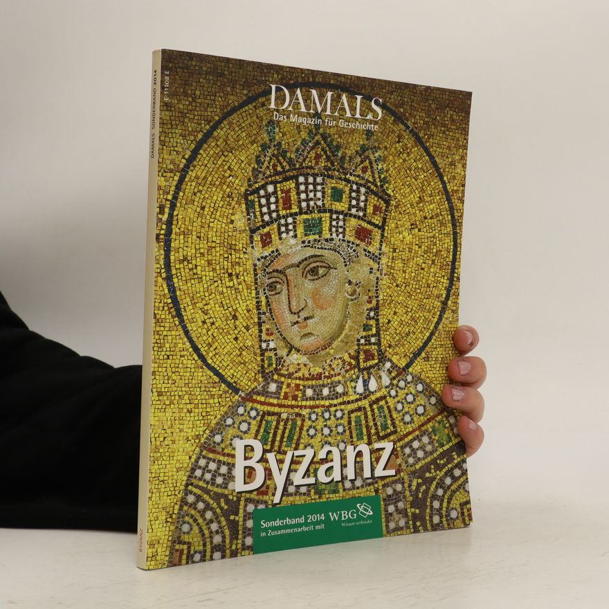 Autorenkollektiv Damals. Byzanz