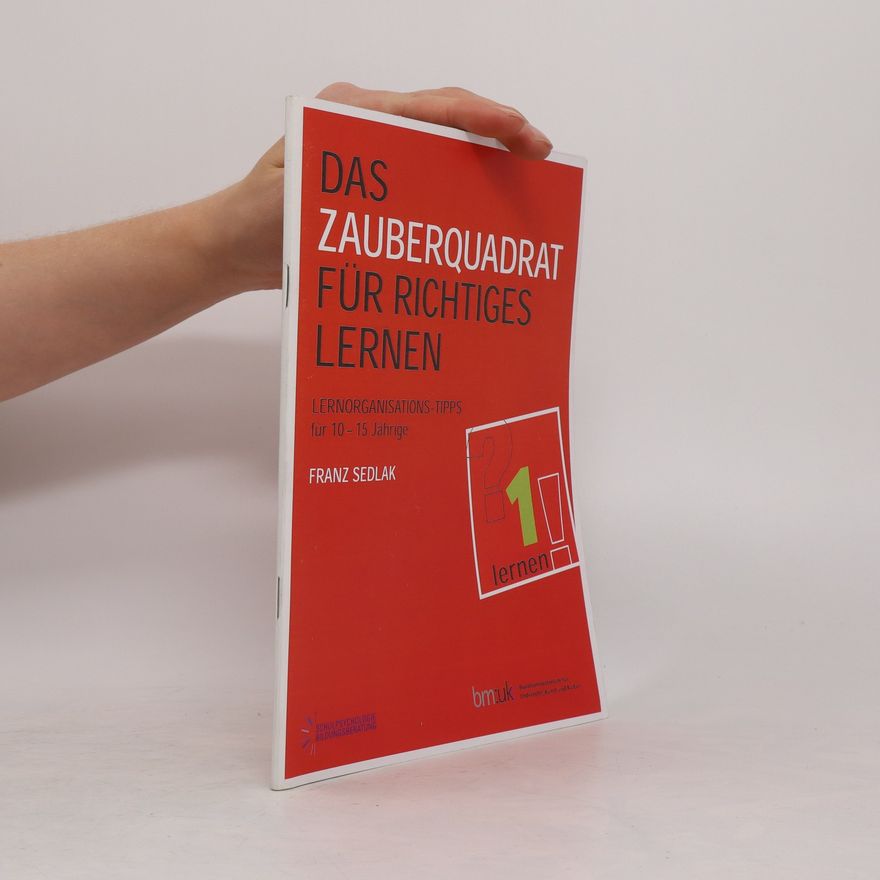 Franz Sedlak Das zauberquadrat für richtiges lernen