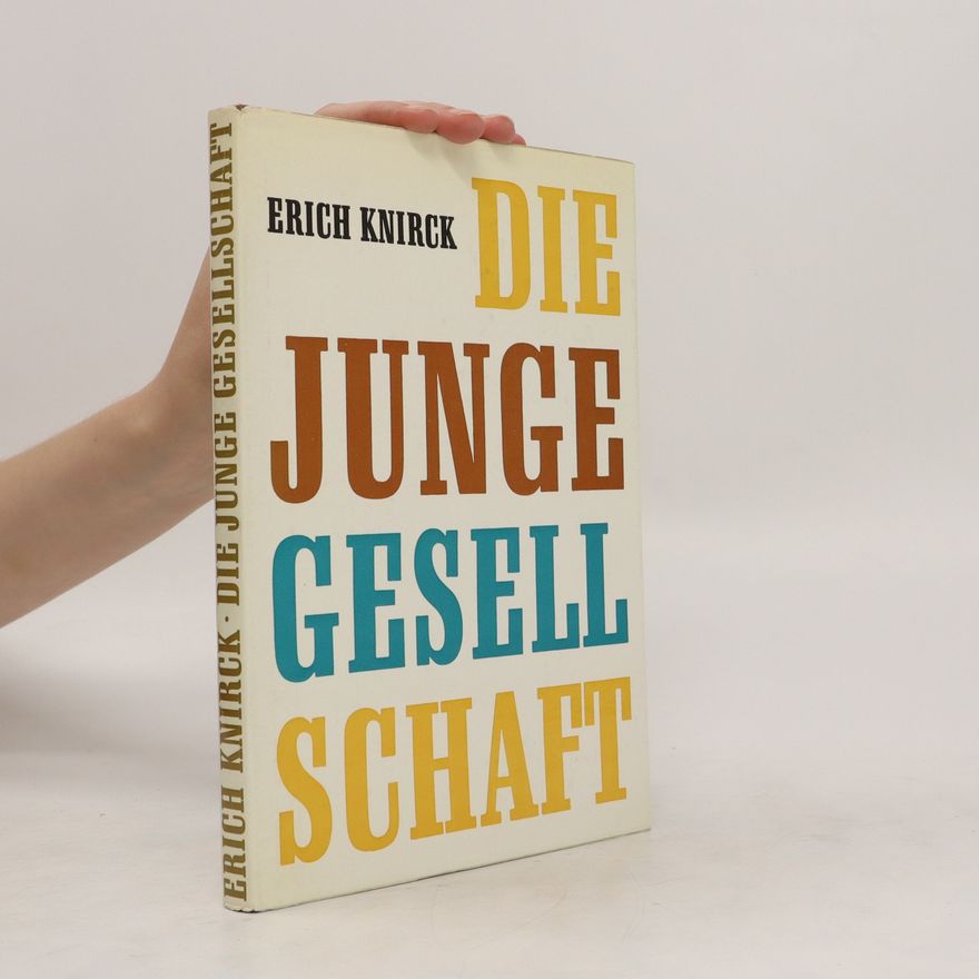 Erich Knirck Die Junge Gesellschaft