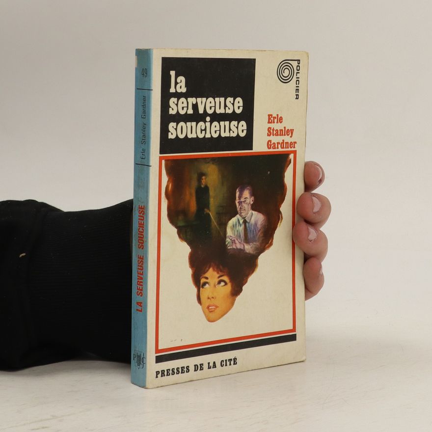 Erle Stanley Gardner La serveuse soucieuse