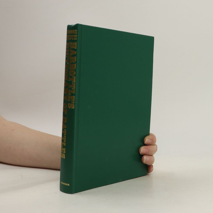 Thomas Benfield Harbottle Harbottle's Dictionary Of Battles