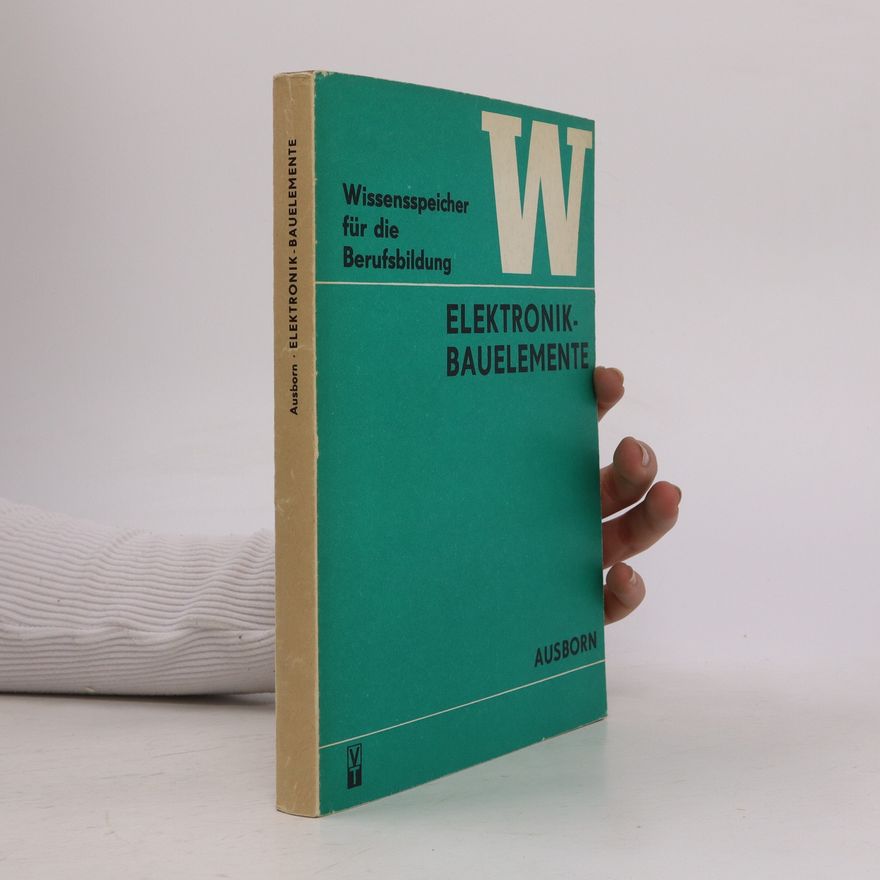 Autorenkollektiv Elektronik-bauelemente