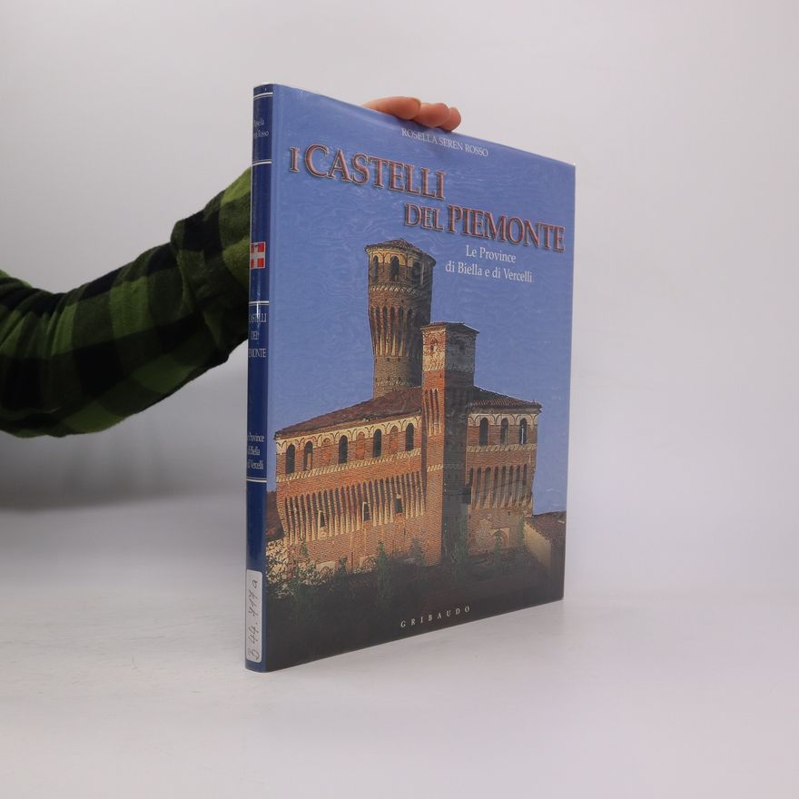 Rosella Seren Rosso I Castelli del Piemonte
