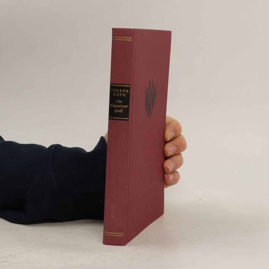 Joseph Roth Die Kapuzinergruft