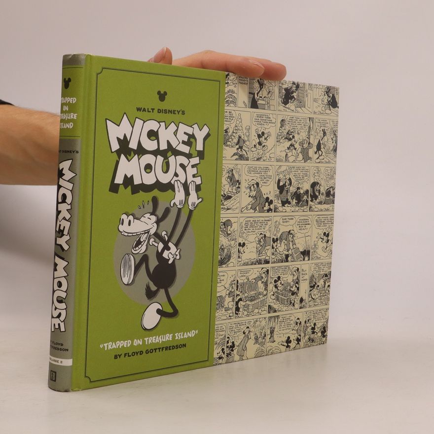 Floyd Gottfredson Walt Disney's Mickey Mouse: Trapped on Treasure Island