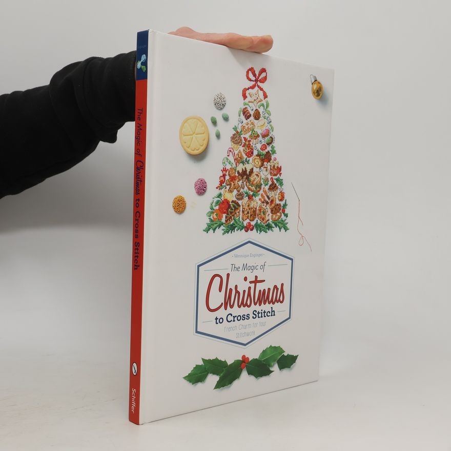Véronique Enginger The Magic of Christmas to Cross Stitch