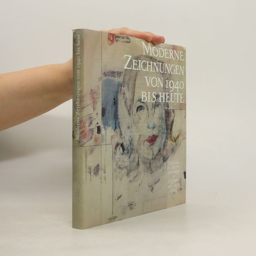 Various authors Moderne Zeichnungen von 1940 bis heute