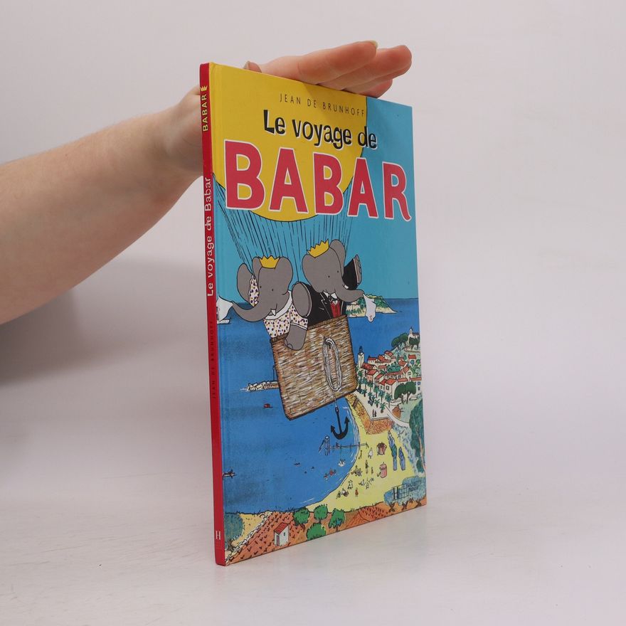 Jean de Brunhoff Le voyage de Babar