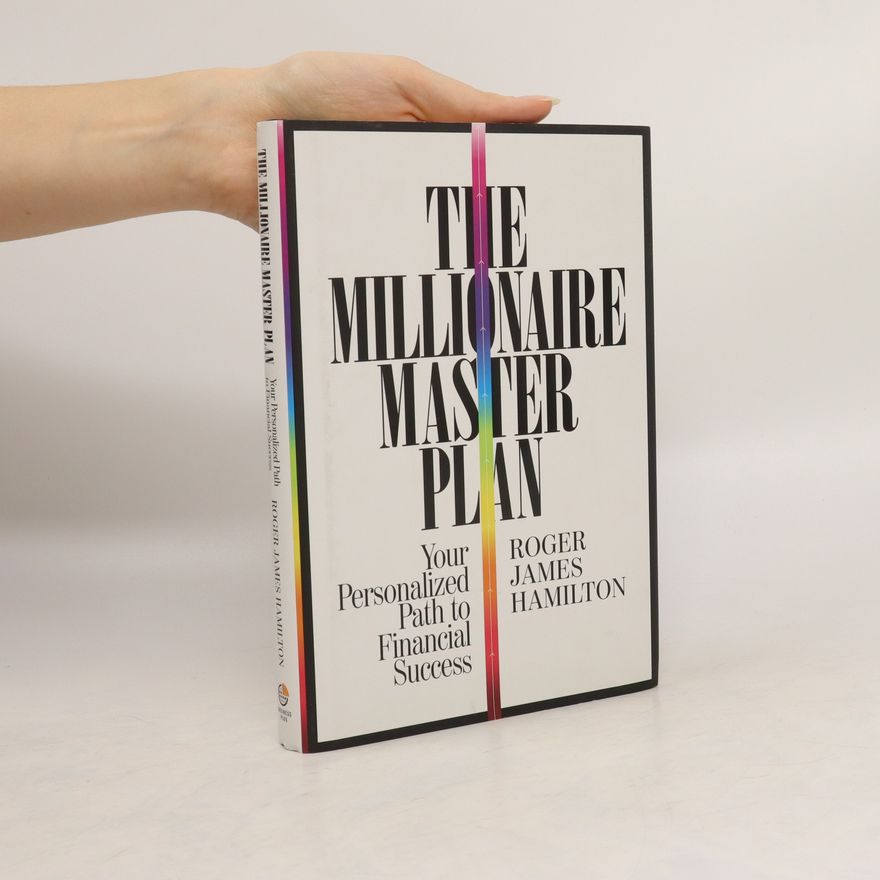 Roger James Hamilton The Millionaire Master Plan