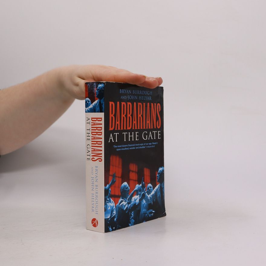 Bryan Burrough Barbarians at the gate