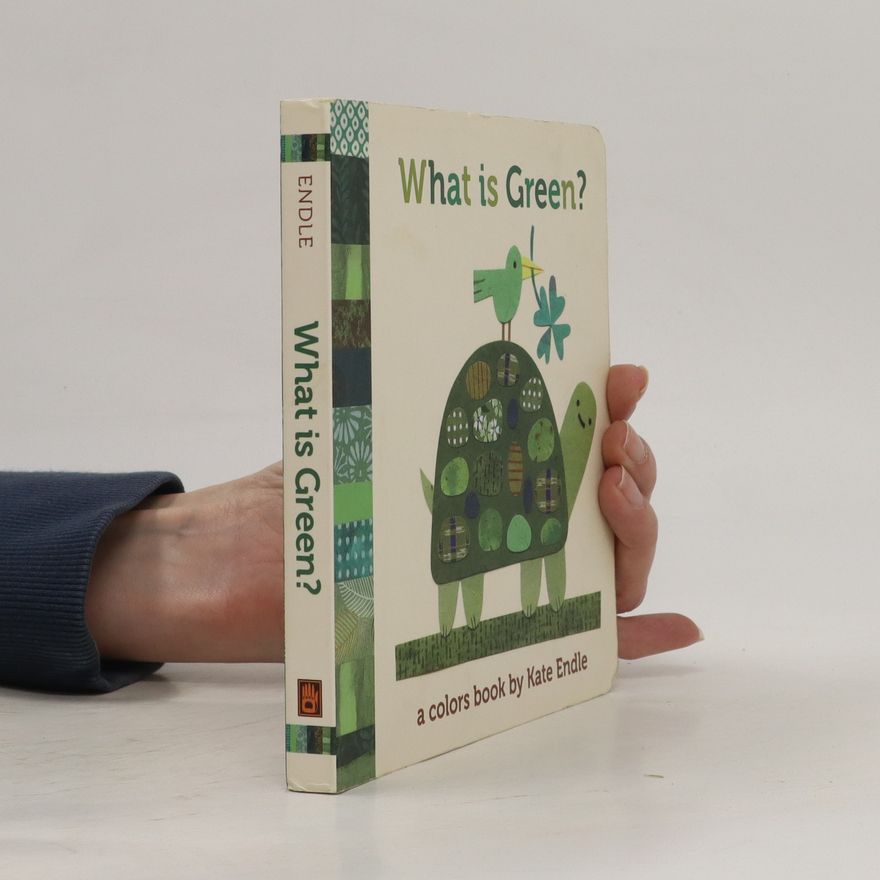 Kate Endle What Is Green?