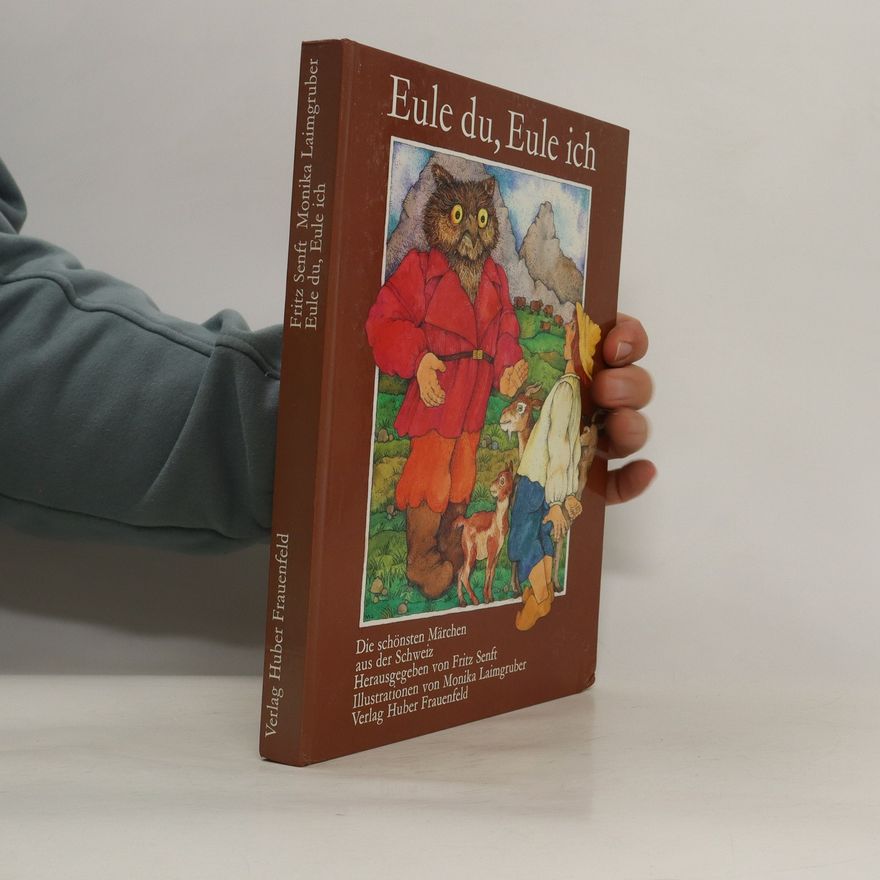 Fritz Senft Eule du, Eule ich