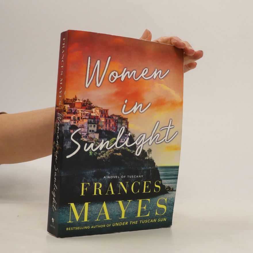 Frances Mayes Women in Sunlight