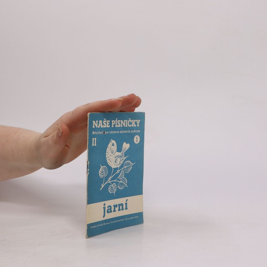 Kolektiv autorů Naše písničky jarní