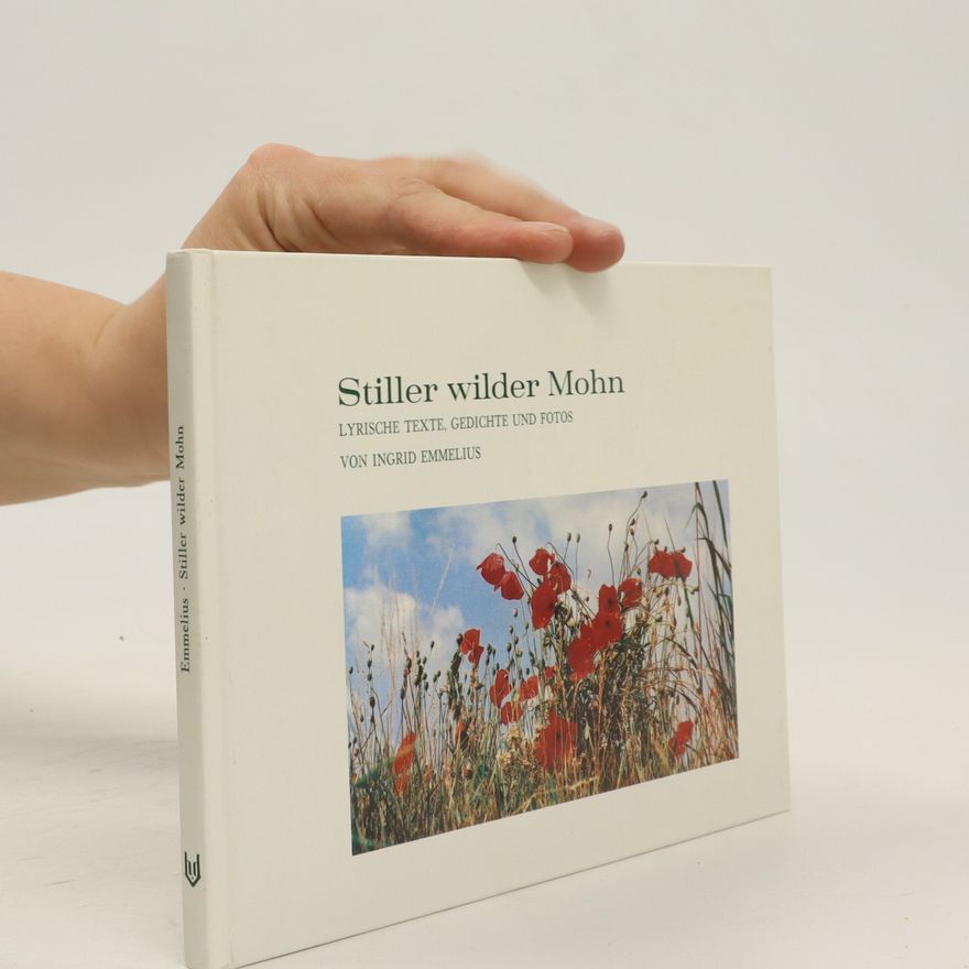 Ingrid Emmelius Stiller wilder Mohn