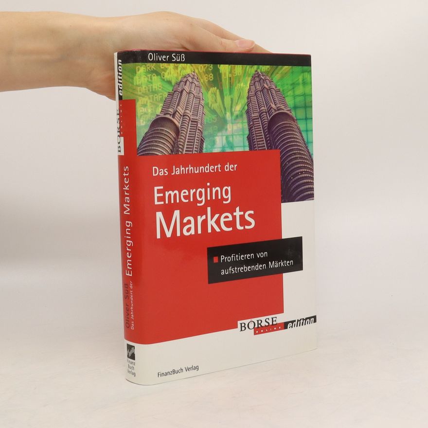 Oliver Süß Das Jahrhundert der emerging markets