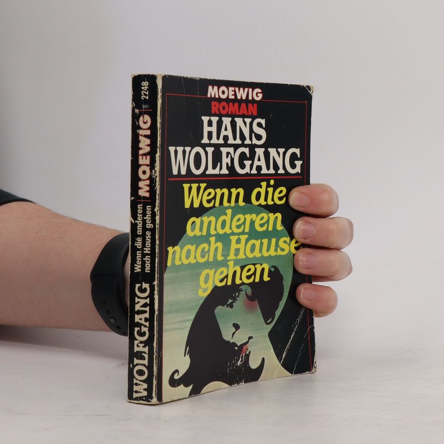Hans Habe Wenn Die Anderen Nach Hause Gehen