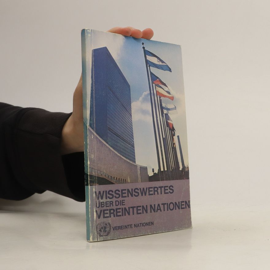 Autorenkollektiv Wissenswertes über die Vereinten Nationen