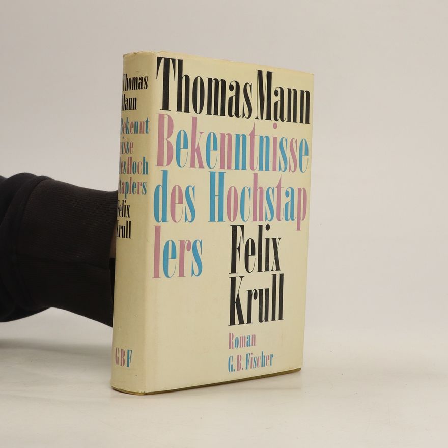 Thomas Mann Bekenntnisse des Hochstaplers