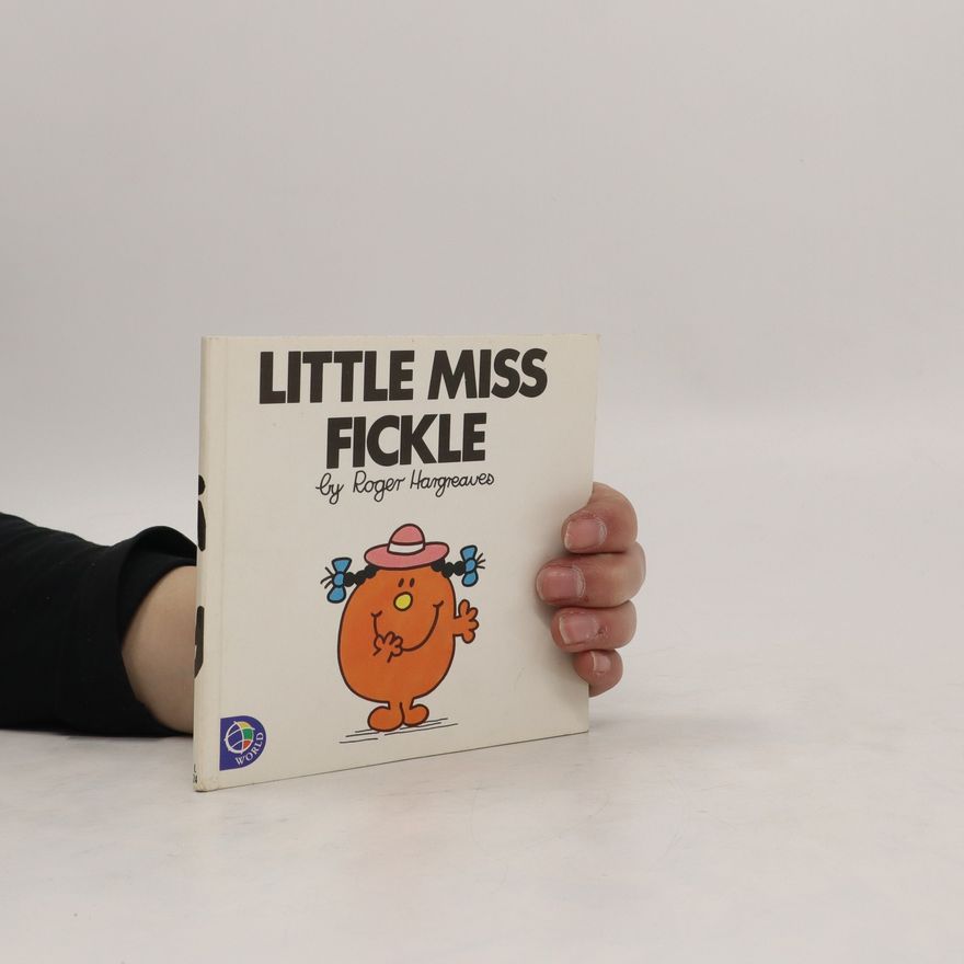 Roger Hargreaves Little Miss Fickle