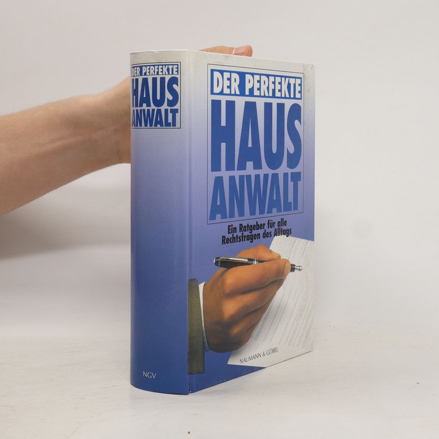 Wilfried Braun Der perfekte Hausanwalt