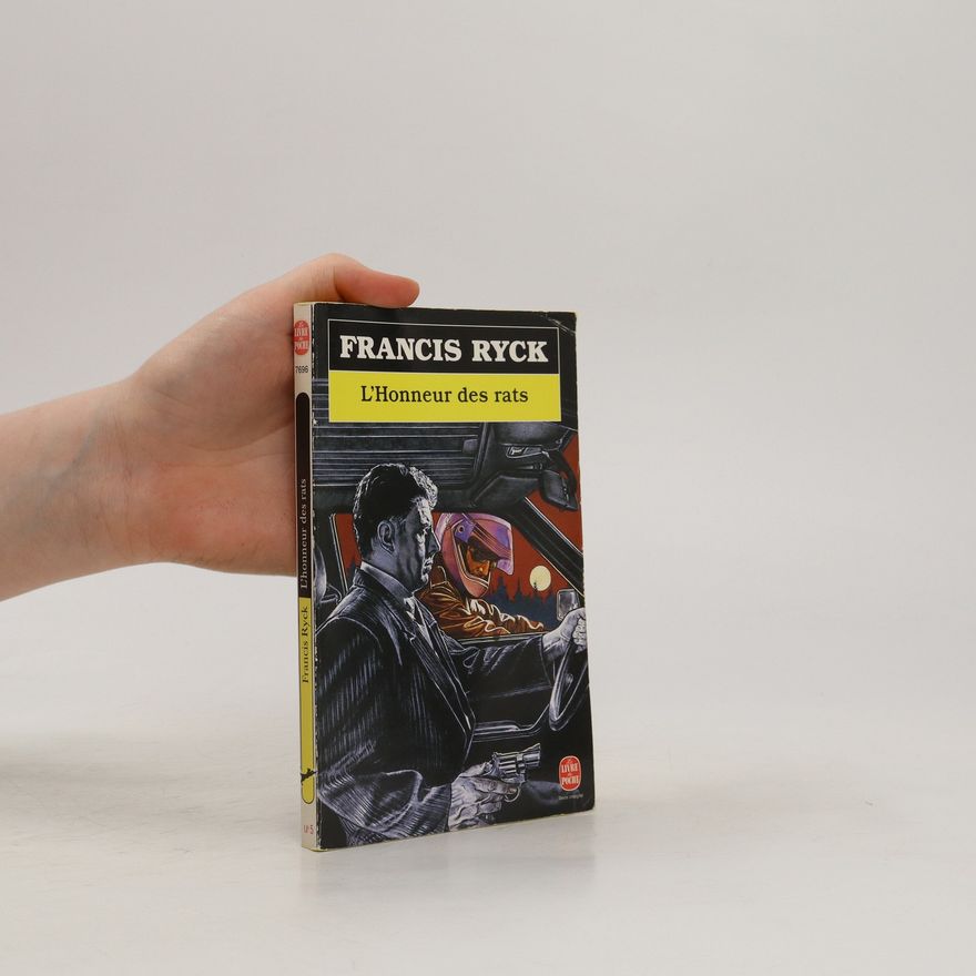 Francis Ryck L'honneur des rats