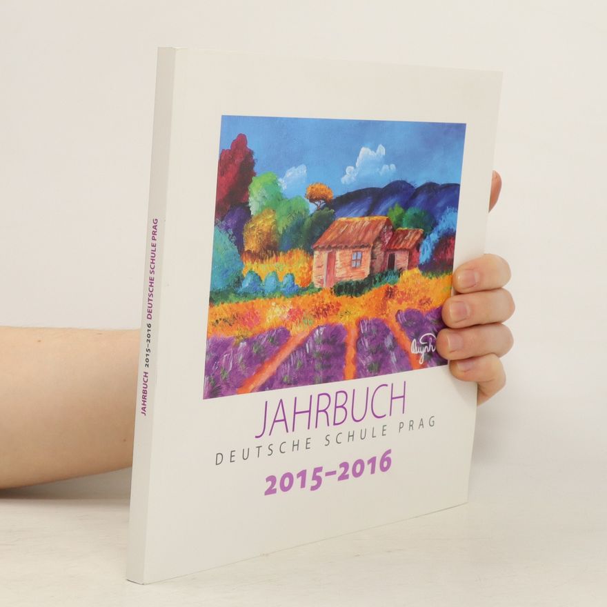 Kolektiv autorů Jahrbuch Deutsche Schule Prag 2015-2016