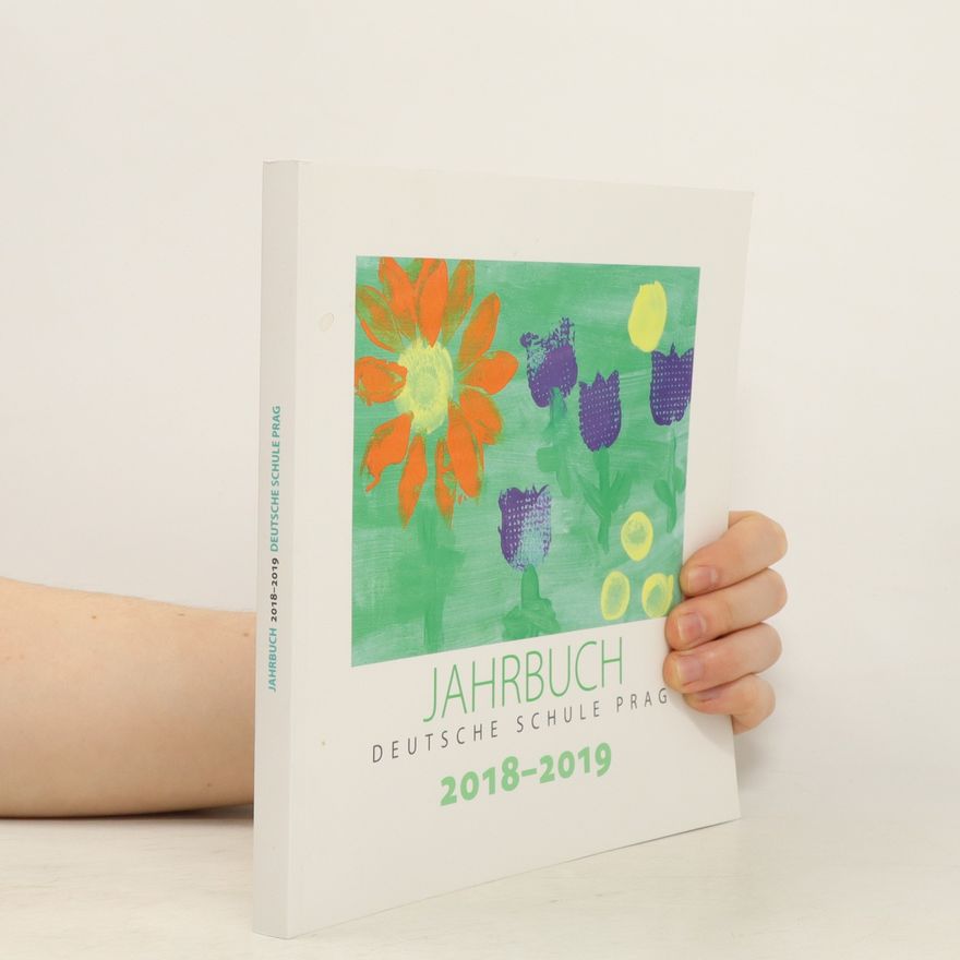Autorenkollektiv Jahrbuch 2018-2019. Deutsche Schule Prag