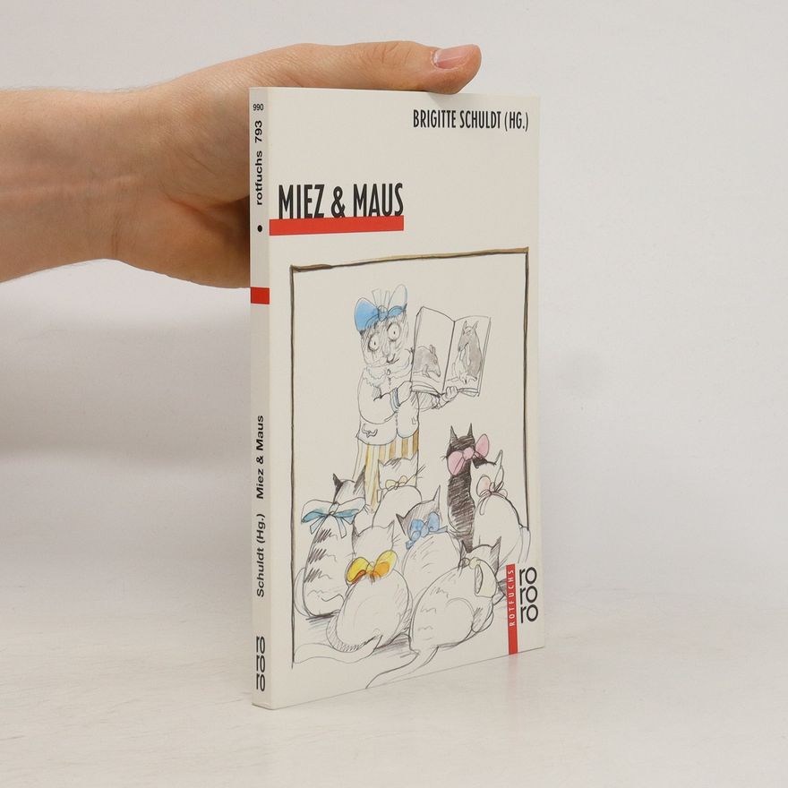 Brigitte Schuldt Miez & Maus