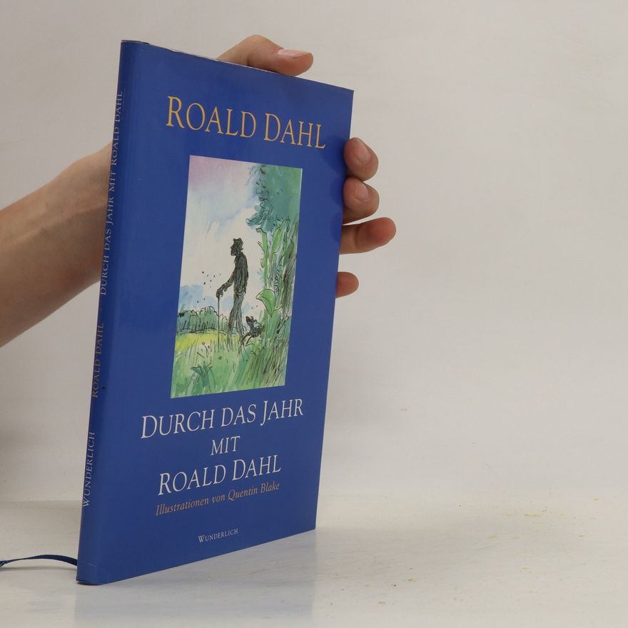 Roald Dahl Durch das Jahr mit Roald Dahl