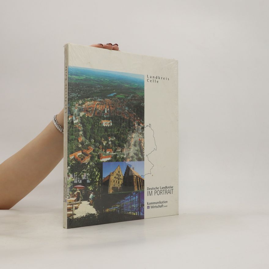 Autorenkollektiv Deutsche Landkreise im Portrait - Landkrei Celle
