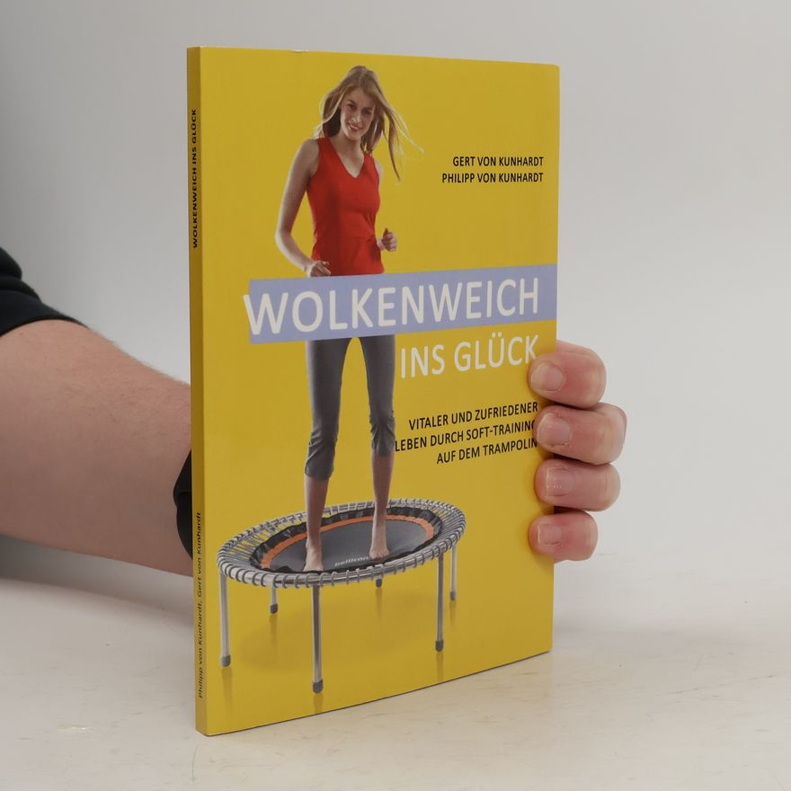 Philipp von Kunhardt Wolkenweich ins Glück