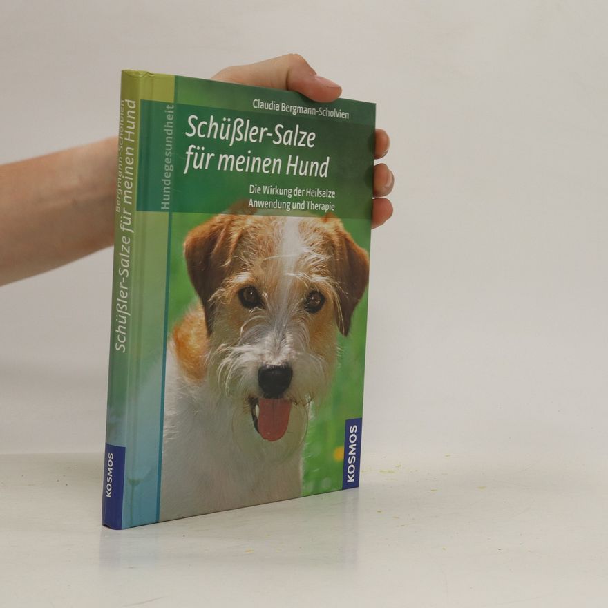 Claudia Bergmann Scholvien Schüßler-Salze für meinen Hund