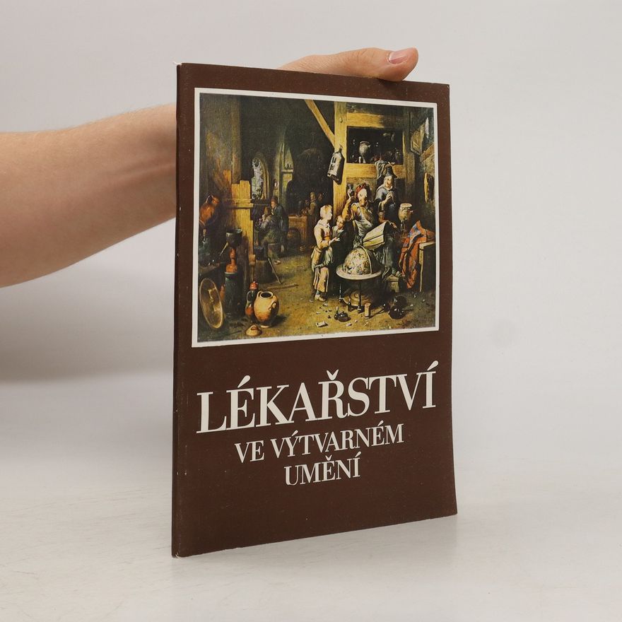 Various authors Lékařství ve výtvarném umění
