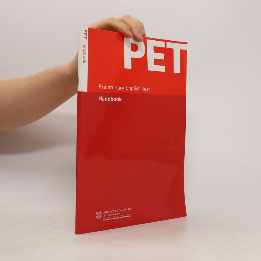 Various authors PET (Preliminary English Test) Handbook